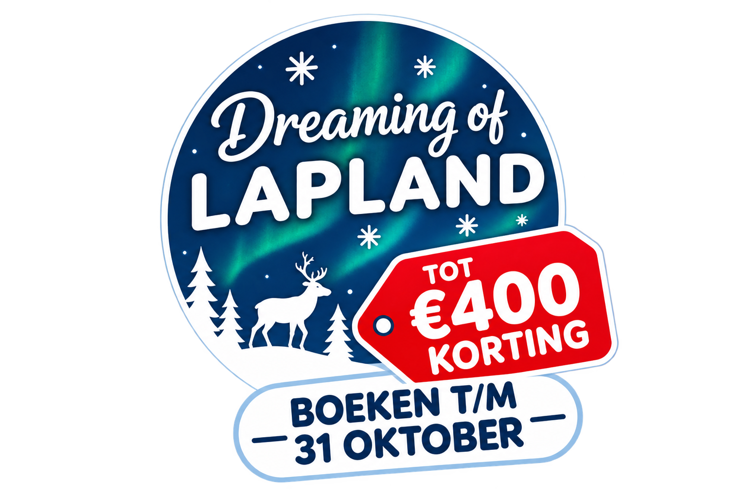 Dreaming of Lapland tot 400 euro korting
