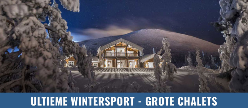 Grote wintersport chalets in Scandinavie Grote wintersport chalets in Scandinavie